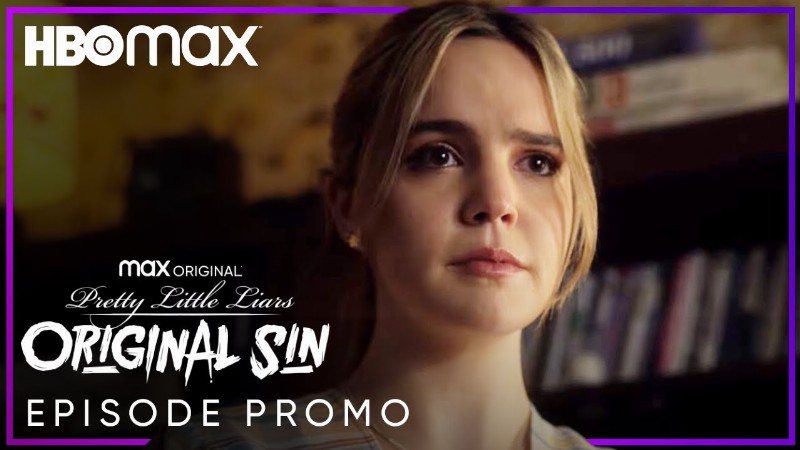 Pretty Little Liars: Original Sin : Episode 4 & 5 Preview : Hbo Max