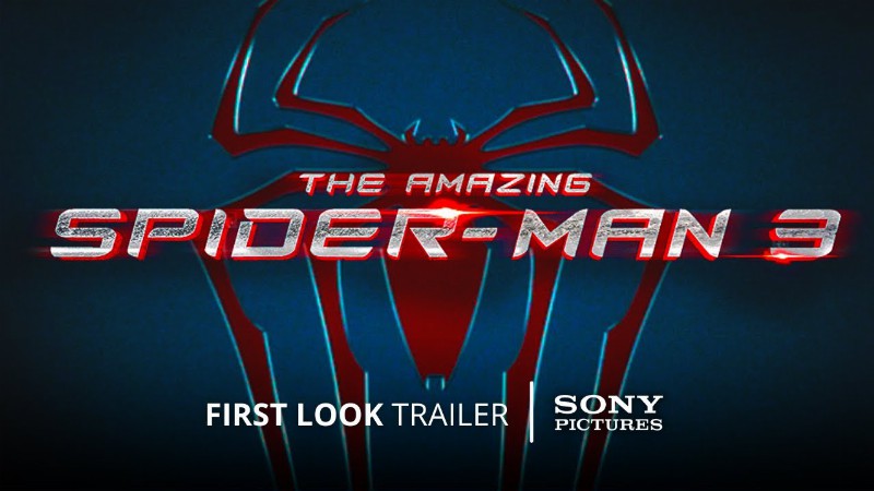 The Amazing Spider-man 3 - First Look Trailer : Marvel Studios & Sony Pictures - Andrew Garfield