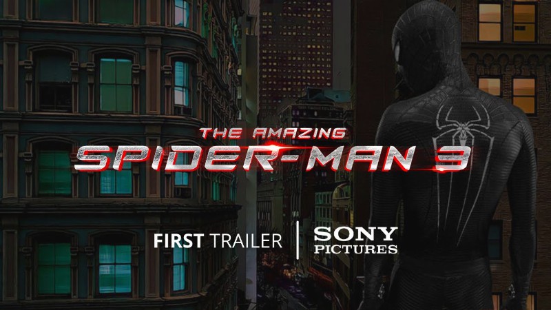 The Amazing Spider-man 3 - First Trailer : Marvel Studios & Sony Pictures - Andrew Garfield (hd)