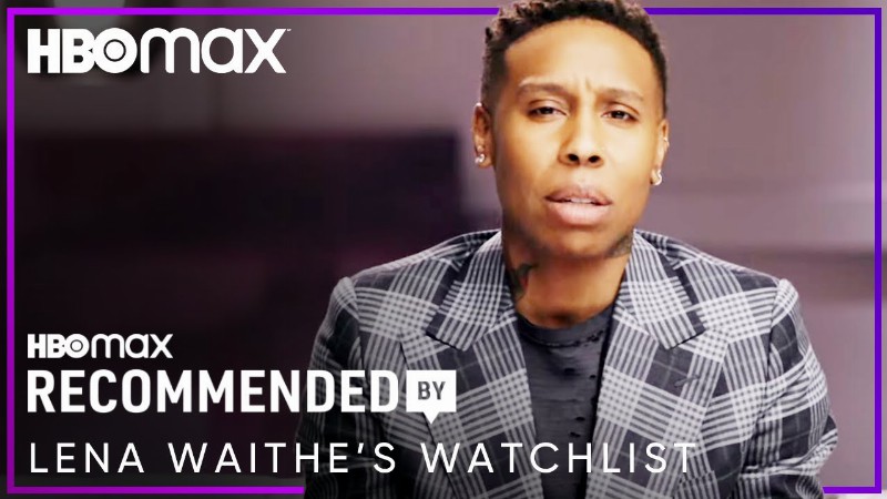 What Lena Waithe Is Currently Watching : Recommended By : Hbo Max